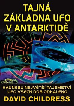 Tajná základna UFO v Antarktidě