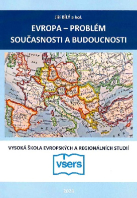 Evropa. Problém současnosti a budoucnosti