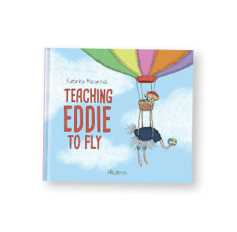 Teaching Eddie to Fly (Katarina’s Small Wonders) Hardcover – Picture Book