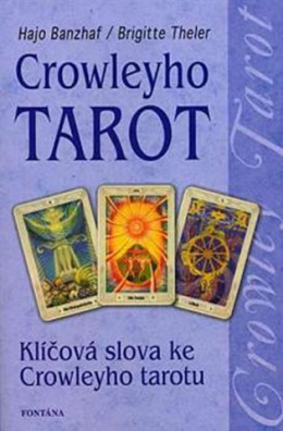 Crowleyho tarot - Klíčová slova ke Crowleyho tarotu 