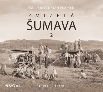 Zmizelá Šumava 2 (audiokniha)