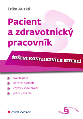 Pacient a zdravotnický pracovník. Řešení konfliktních situací