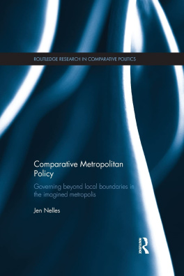 Comparative Metropolitan Policy (Routledge Research in Comparative Politics) 1st Edition