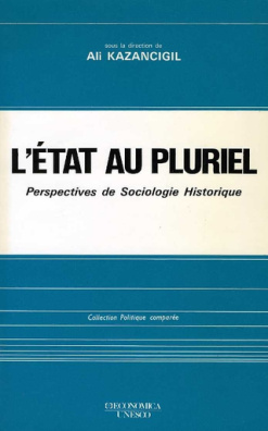 L'État au pluriel: perspectives de sociologie historique