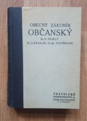 Obecný zákoník občanský a souvislé zákony (podle stavu ke dni 1. ledna 1948)