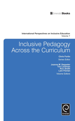 Inclusive Pedagogy Across the Curriculum (International Perspectives on Inclusive Education, 7)