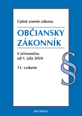 Občiansky zákonník. 11. vyd., 7/2024