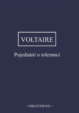 Voltaire - Pojednání o toleranci