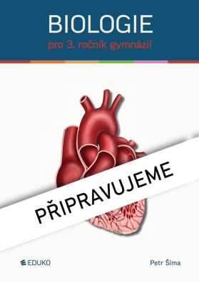 Biologie pro 3. ročník gymnázií