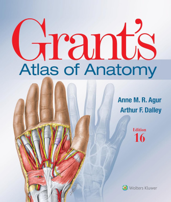 Grant's Atlas of Anatomy 16th Edition, Kindle Edition