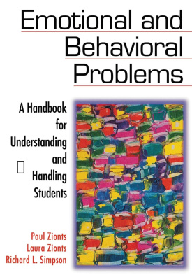 Emotional and Behavioral Problems: A Handbook for Understanding and Handling Students Kindle Edition