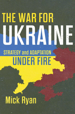 The War for Ukraine - Strategy and Adaptation Under Fire