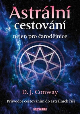 Astrální cestování nejen pro čarodějnice 