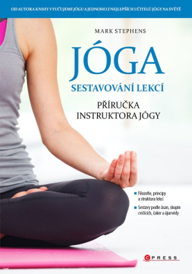 Jóga - sestavování lekcí. Příručka instruktora jógy