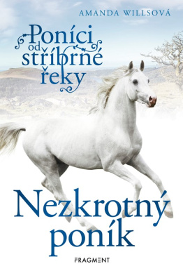 Poníci od stříbrné řeky – Nezkrotný poník