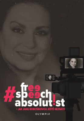 #freespeechabsolutist + Jak Janu Bobošíkovou ještě neznáte