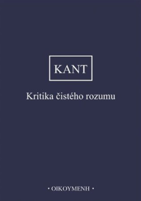 Kant - Kritika čistého rozumu