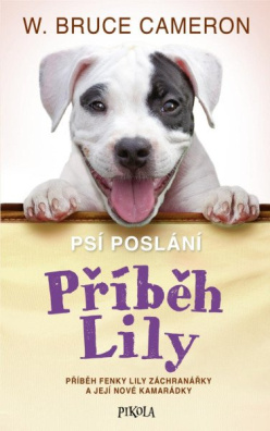 Psí poslání: Příběh Lily