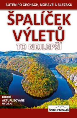 Špalíček výletů - To nejlepší - Autem po Čechách, Moravě a Slezsku 2. vydání