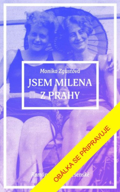 Jsem Milena z Prahy