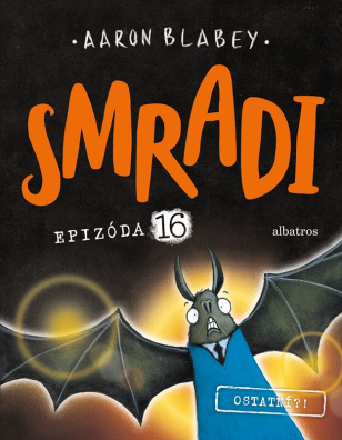 Smradi 16. Ostatní?!