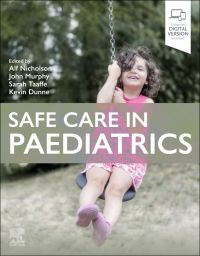 Safe Care in Paediatrics, 1st Edition