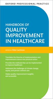 Oxford Professional Practice: Handbook of Quality Improvement in Healthcare