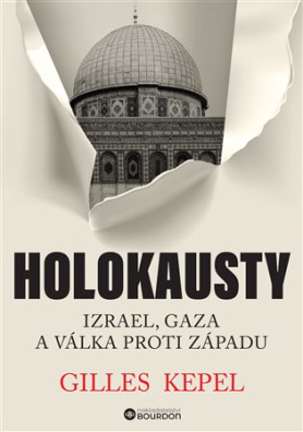 Holokausty Izrael, Gaza a válka proti Západu