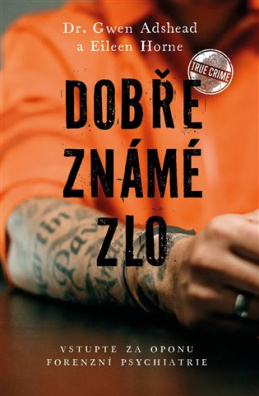 Dobře známé zlo 