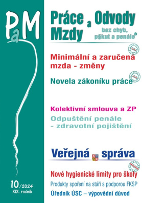 Práce a mzdy 10/2024 Změny v minimální a zaručené mzdě