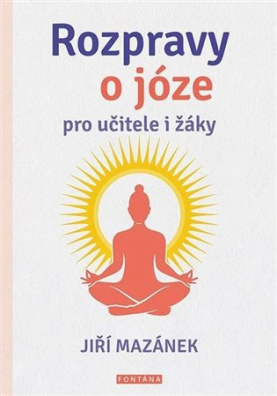 Rozpravy o józe pro učitele i žáky 