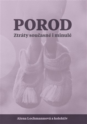 Porod. Ztráty současné i minulé 