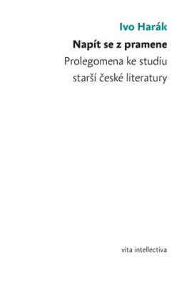 Napít se z pramene Prolegomena ke studiu starší české literatury