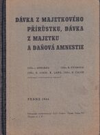 Dávka z majetkového přírůstku, dávka z majetku, daňová a důchodková amnestie