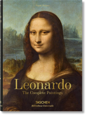 Leonardo Da Vinci: 1452-1519 The Complete Paintings