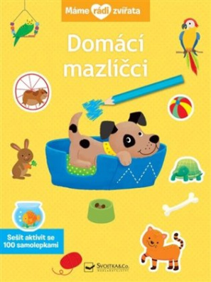 Máme rádi zvířata - Domáci mazlíčci 