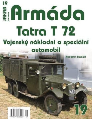 Armáda 19 - Tatra T 72 - Vojenský nákladní a speciální automobil