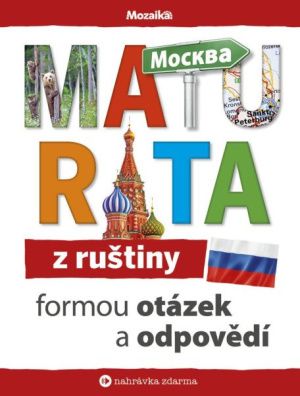 Maturita z ruštiny formou otázek a odpovědí