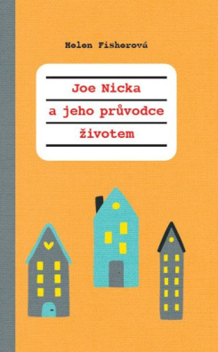 Joe - Nicka a jeho průvodce životem