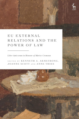 EU External Relations and the Power of Law: Liber Amicorum in Honour of Marise Cremona