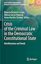 Crisis of Criminal Law in Democratic Constitutional State