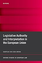 Legislative Authority and Interpretation in European Union