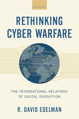 Rethinking Cyber Warfare 