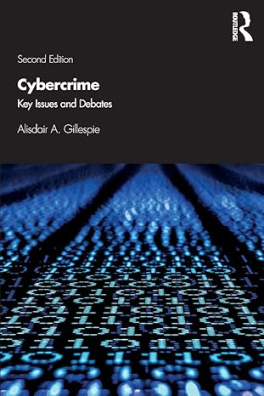 Cybercrime: Key Issues and Debates