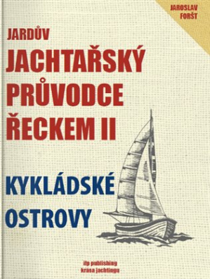 Jardův jachtařský průvodce Řeckem II. Kykládské ostrovy