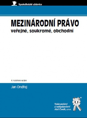 Mezinárodní právo veřejné, soukromé, obchodní 4.vydání