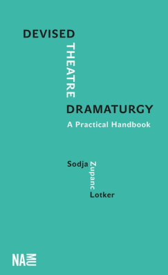 Devised Theatre Dramaturgy