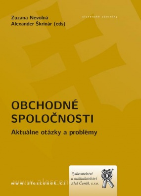 Obchodné spoločnosti (Aktuálne otázky a problémy)