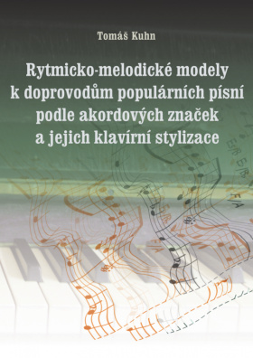 Rytmicko-melodické modely k doprovodům populárních písní podle akordových značek 3. vydání