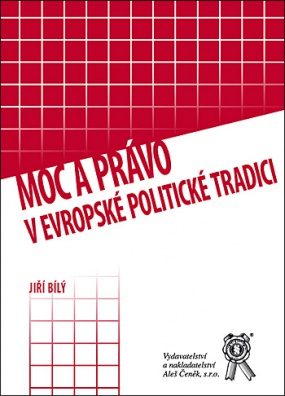 Moc a právo v evropské politické tradici